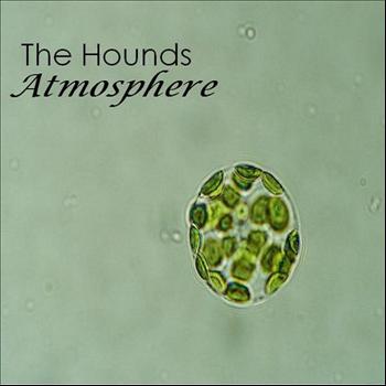 The Hounds - Atmosphere
