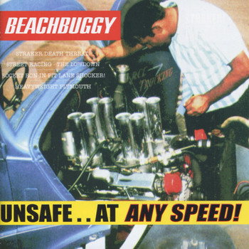 Beachbuggy - Unsafe..At Any Speed!
