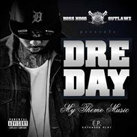 Dre Day - My Theme Music