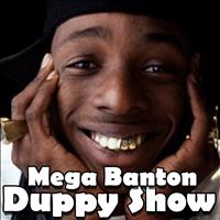 Mega Banton - Duppy Show