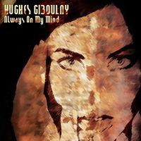 Hughes Giboulay - Always On My Mind