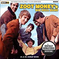 Zoot Money's Big Roll Band - As & Bs Scrap Book (Digitally Remastered Version)