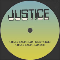 Johnny Clarke - Crazy Baldhead and Dub 12 " Version