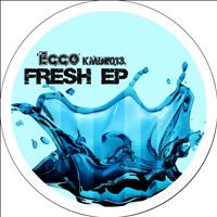 Ecco - Fresh Ep