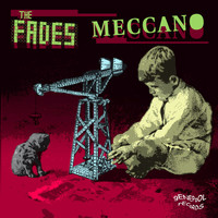 The Fades - Meccano