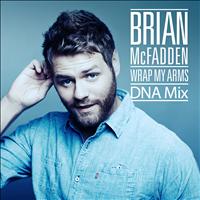Brian Mcfadden - Wrap My Arms (DNA MIx)