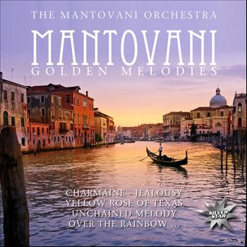 The Mantovani Orchestra - Mantovani - Golden Melodies