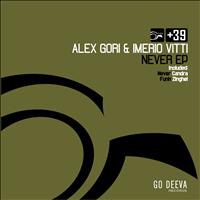 Alex Gori, Imerio Vitti - Never - EP