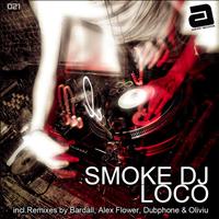 Smoke DJ - Loco