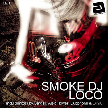 Smoke DJ - Loco