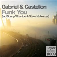 Gabriel & Castellon - Funk You