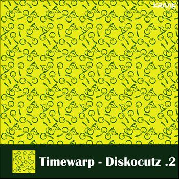 Timewarp - Diskocutz .2