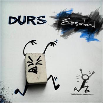 Durs - Eraserhead EP