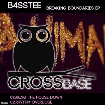 B4SSTEE - Breaking Boundaries EP