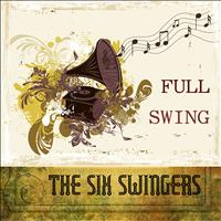 The Six Swingers - Full Swing