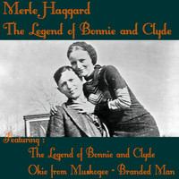 Merle Haggard - The Legend of Bonnie and Clyde (Re-Recordings)