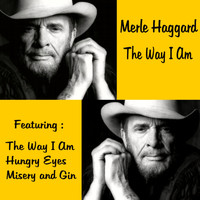 Merle Haggard - The Way I Am