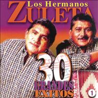 Los Hermanos Zuleta - 30 Grandes Exitos