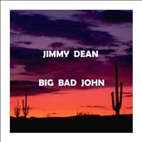 Jimmy Dean - Big Bad John