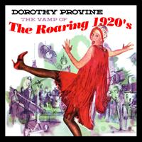 Dorothy Provine - The Vamp Of The Roaring 1920’s