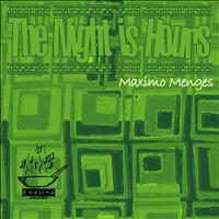 Maximo Menges - The Night Is Hours