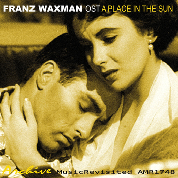 Franz Waxman - OST A Place In The Sun