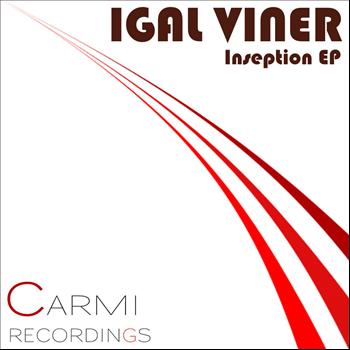 Igal Viner - Inseption EP