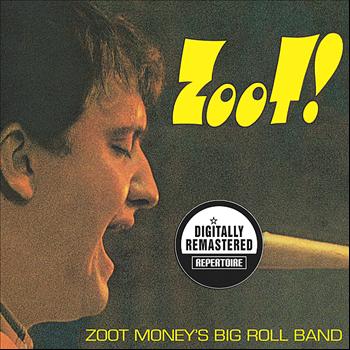 Zoot Money's Big Roll Band - Zoot (Digitally Remastered Version)