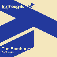The Bamboos - On the Sly