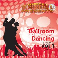 The Professional DJ - Ballroom Dancing, Vol. 1