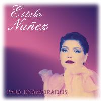 Estela Núñez - Para Enamorados