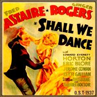 Fred Astaire & Ginger Rogers - Shall We Dance (O.S.T - 1937)