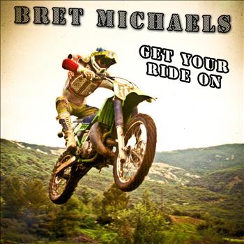 Bret Michaels - Get Your Ride On (2012 Supercross Theme)