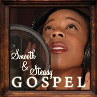 The Worship Crew - Smooth and Steady Gospel