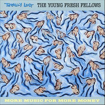 The Young Fresh Fellows - Totally Lost