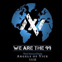 Angels of Vice - We Are the 99 - Single