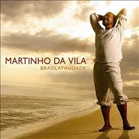 Martinho Da Vila - Brasilatinidade
