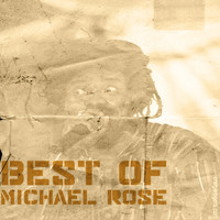 Micheal Rose - Best Of Micheal Rose