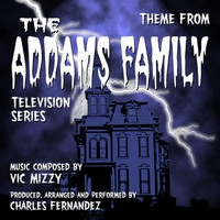Charles Fernandez - The Addams Family - Theme from the TV Series (Vic Mizzy)
