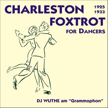 Various Artists - Crazy Rhythm - Charleston & Foxtrott for Dancers (DJ Wuthe am "Grammophon")