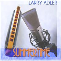 Larry Adler - Summertime