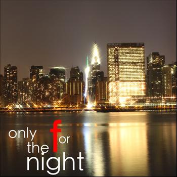 Various Artists - Only for the Night