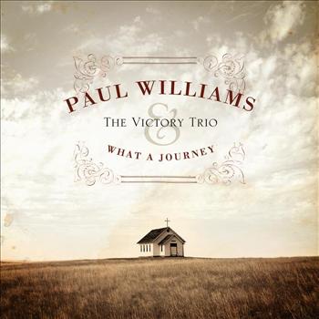 Paul Williams & the Victory Trio - What A Journey