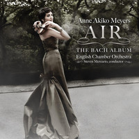 Anne Akiko Meyers - Air: The Bach Album