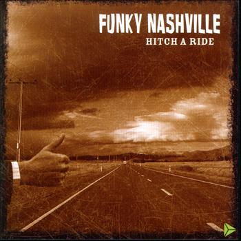 Funky Nashville - Hitch A Ride