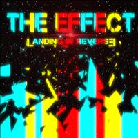 The effect - Landing in Reverse