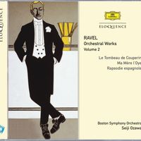 Boston Symphony Orchestra, Seiji Ozawa - Ravel: Orchestral Works Vol.2