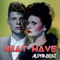 Alphabeat - Heat Wave (Single Edit)