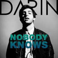 Darin - Nobody Knows