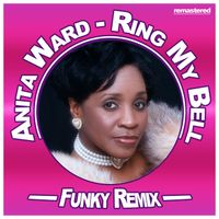 Anita Ward - Ring My Bell (Funky Remix) (Rerecorded)